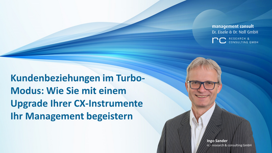 Titelbild: Kundenbeziehungen im Turbo-Modus: Wie Sie mit einem Upgrade Ihrer CX-Instrumente Ihr Management begeistern